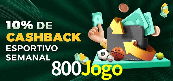 10% de bônus de cashback na 800Jogo
